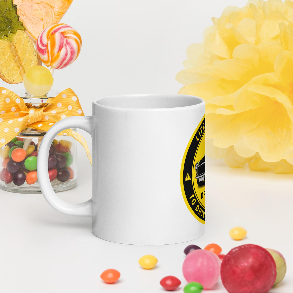 Life's Too Short to Drive Boring Cars White Glossy Mug